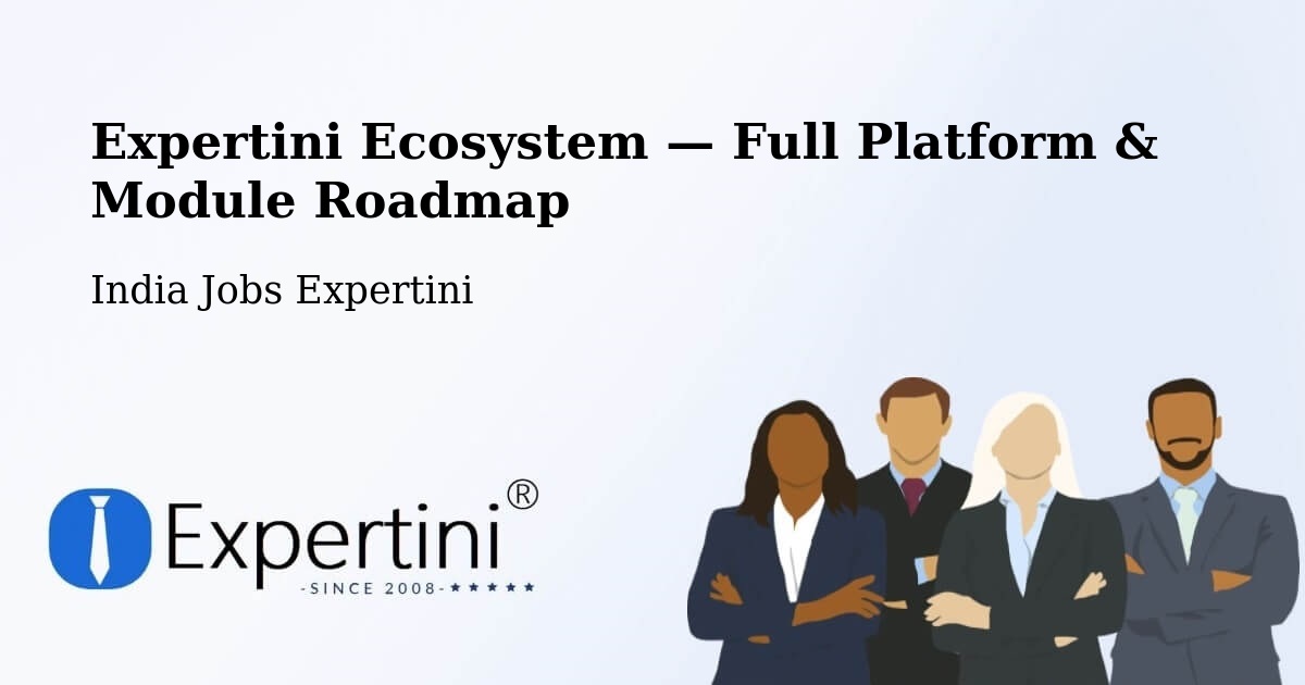 Expertini Ecosystem — Full Platform & Module Roadmap – Sompeta